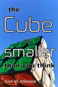 Cover image for The Cube is smaller than you think