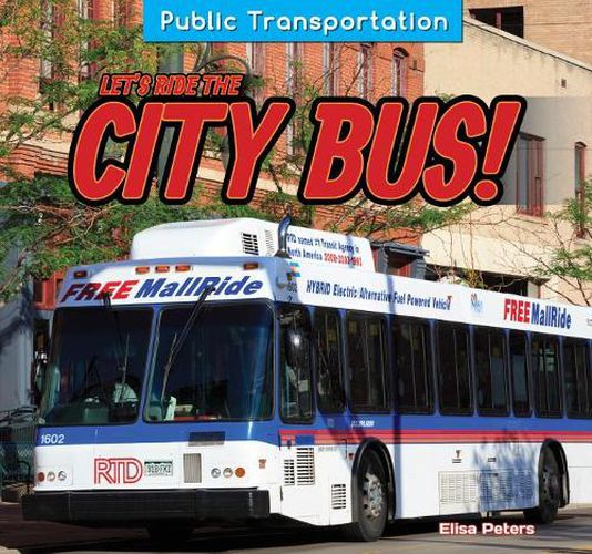 Cover image for Let's Ride the City Bus!