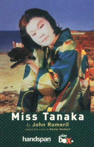 Cover image for Miss Tanaka: Based on Xavier Herbert's Short Story