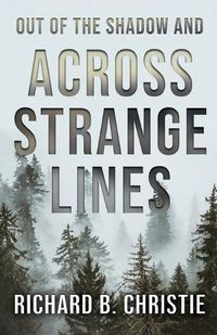 Cover image for Out of the Shadow and Across Strange Lines