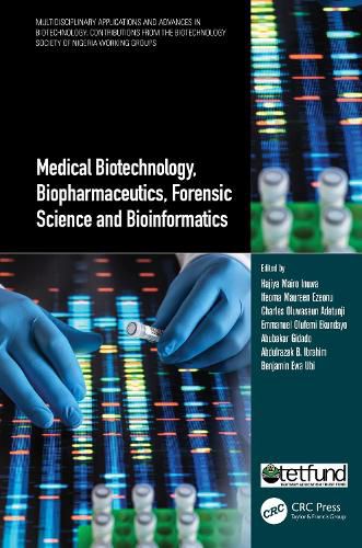 Cover image for Medical Biotechnology, Biopharmaceutics, Forensic Science and Bioinformatics