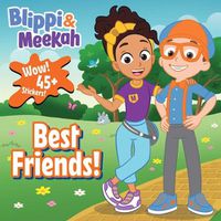 Cover image for Blippi: Blippi and Meekah Best-Friends
