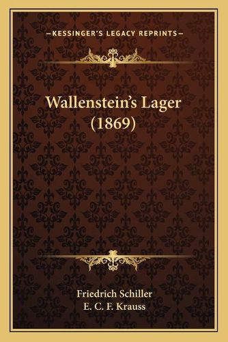 Cover image for Wallenstein's Lager (1869)