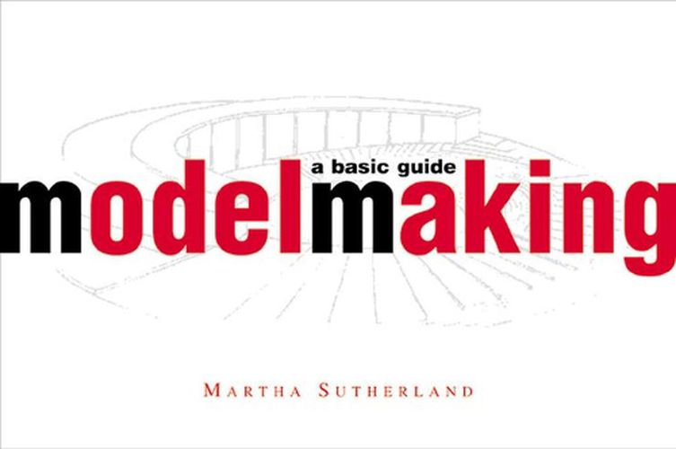 Cover image for Modelmaking: A Basic Guide