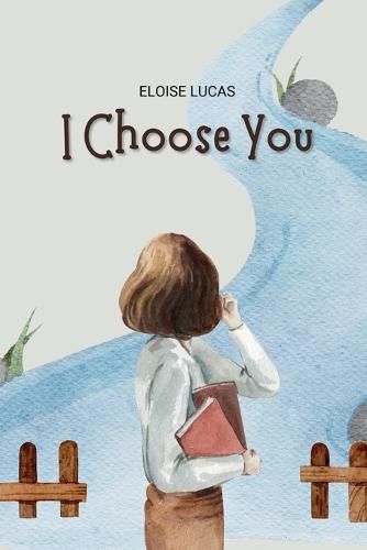 Cover image for I Choose You