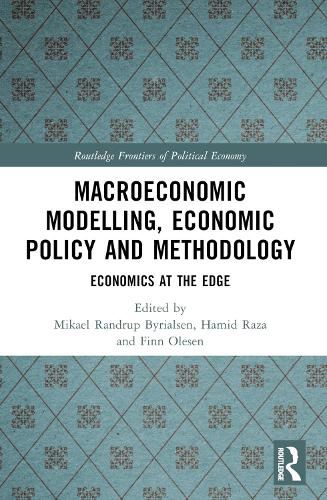 Cover image for Macroeconomic Modelling, Economic Policy and Methodology