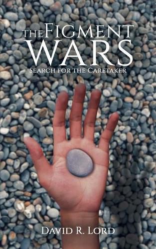 Cover image for The Figment Wars: Search for the Caretaker