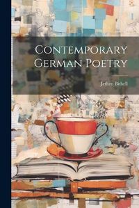 Cover image for Contemporary German Poetry