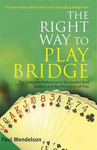 Cover image for Right Way to Play Bridge