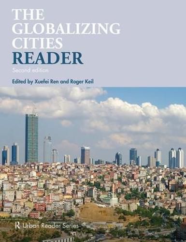 Cover image for The Globalizing Cities Reader: Second Edition