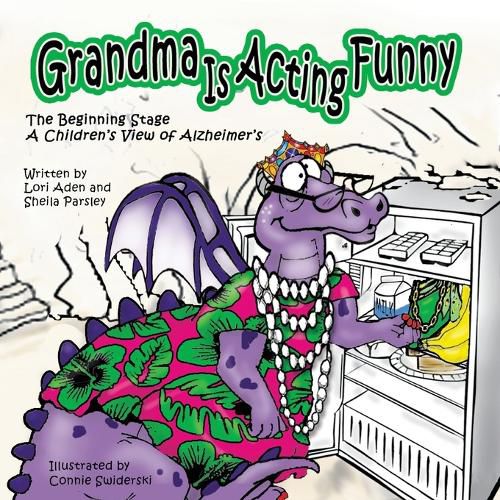 Cover image for Grandma Is Acting Funny - The Beginning Stage: A Children's View of Alzheimer's