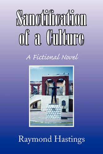 Cover image for Sanctification of a Culture