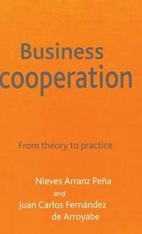 Cover image for Business Cooperation: From Theory to Practice