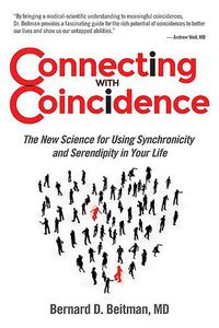 Cover image for Connecting with Coincidence: The New Science for Using Synchronicity and Serendipity in Your Life