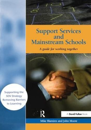 Cover image for Support Services and Mainstream Schools: A Guide for Working Together