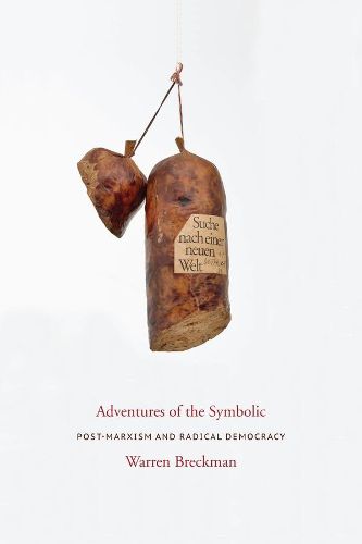 Cover image for Adventures of the Symbolic: Post-Marxism and Radical Democracy