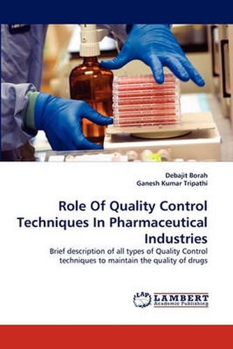 Cover image for Role Of Quality Control Techniques In Pharmaceutical Industries