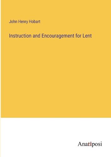 Cover image for Instruction and Encouragement for Lent