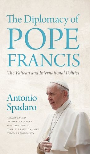 Cover image for The Diplomacy of Pope Francis