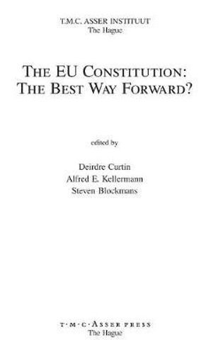 The EU Constitution: The Best Way Forward?