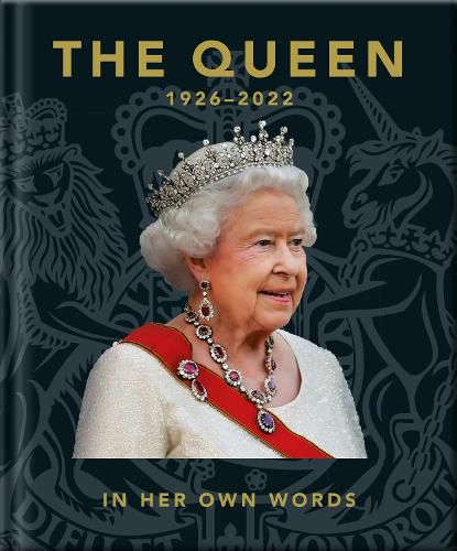 The Queen 1926-2022: In Her Own Words