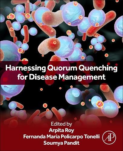 Cover image for Harnessing Quorum Quenching for Disease Management