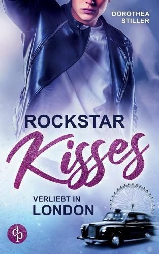 Cover image for Rockstar Kisses: Verliebt in London