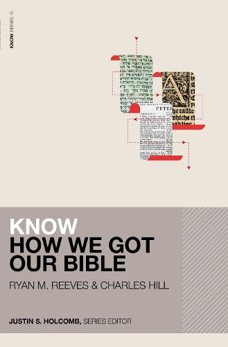 Cover image for Know How We Got Our Bible