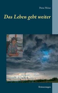 Cover image for Das Leben geht weiter: Erinnerungen