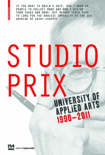 Cover image for Studio Prix: University of Applied Arts Vienna 1990-2011