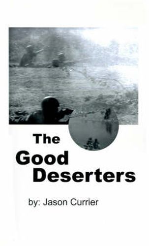 Cover image for The Good Deserters