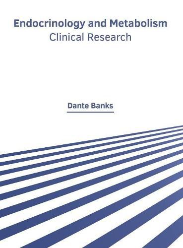 Cover image for Endocrinology and Metabolism: Clinical Research