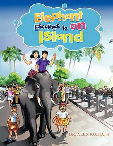 Cover image for Elephant Escapes to an Island