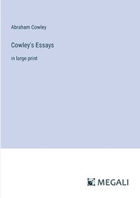 Cover image for Cowley's Essays