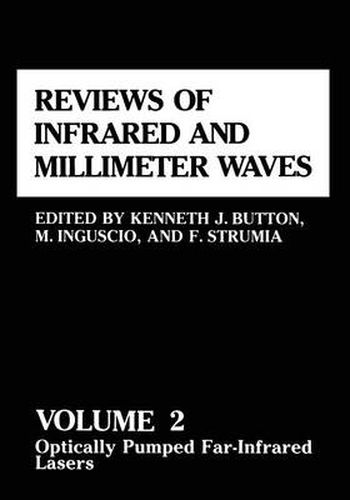 Cover image for Reviews of Infrared and Millimeter Waves: Volume 2 Optically Pumped Far-Infrared Lasers