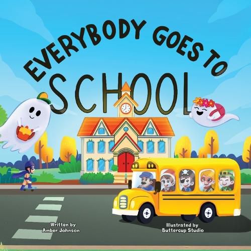 Cover image for Everybody Goes to School