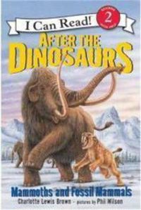 Cover image for After the Dinosaurs: Mammoths and Fossil Mammals