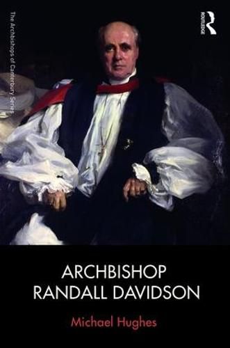 Cover image for Archbishop Randall Davidson