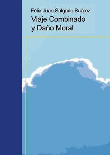 Cover image for Viaje Combinado y Dano Moral