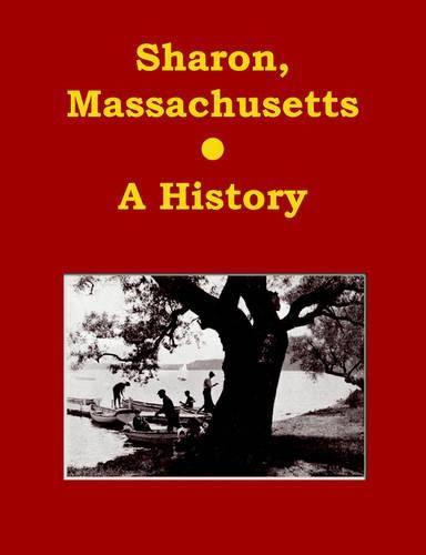 Cover image for Sharon, Massachusetts - A History