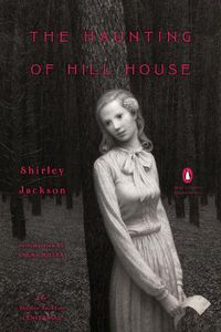 Cover image for The Haunting of Hill House: (Penguin Classics Deluxe Edition)