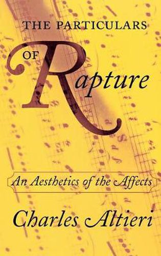 Cover image for The Particulars of Rapture: An Aesthetics of the Affects