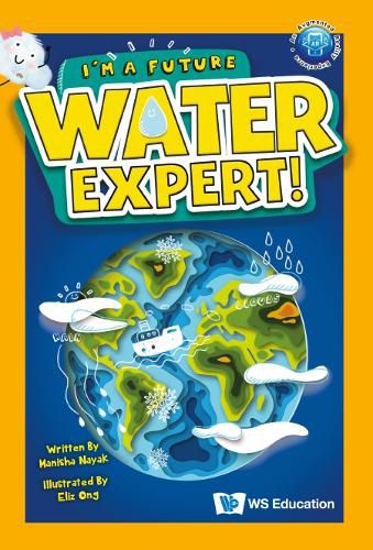 Cover image for I'm A Future Water Expert!