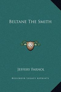 Cover image for Beltane the Smith