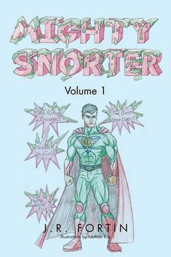 Cover image for Mighty Snorter Volume 1: Volume 1