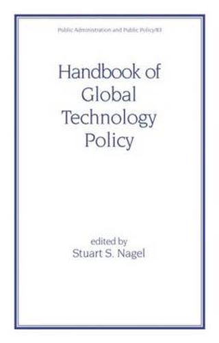 Cover image for Handbook of Global Technology Policy