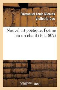 Cover image for Nouvel Art Poetique. Poeme En Un Chant