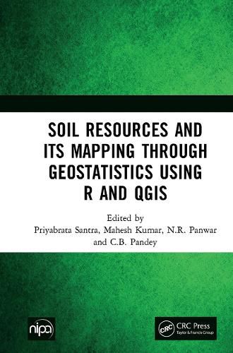 Cover image for Soil Resources and Its Mapping Through Geostatistics Using R and QGIS