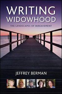 Cover image for Writing Widowhood: The Landscapes of Bereavement