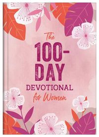 Cover image for The 100-Day Devotional for Women